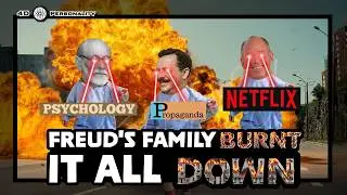 Freud's Legacy | Psychology, Propaganda, & Netflix