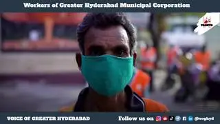 Workers of Greater Hyderabad Municipal Corporation.
