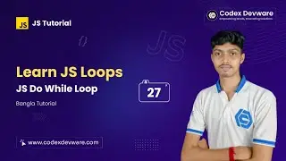 JavaScript Do While Loop Tutorial for Beginners | Learn JS Loops - Part 27