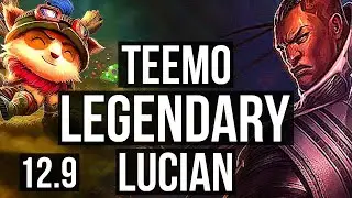 TEEMO vs LUCIAN (TOP) | Rank 4 Teemo, 1600+ games, 1.7M mastery, Legendary | NA Challenger | 12.9
