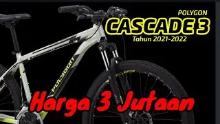 Polygon CASCADE 3 Tahun 2021-2022 || Harga 3 Jutaan