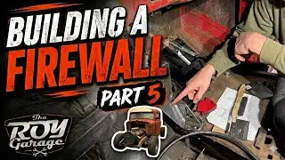 Can an Amateur Fabricator Build a Custom Firewall? Part 5 | The Dodgeball