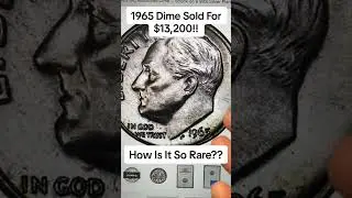 A 1965 Dime That Sold For $13,200... How Did It Get Expensive??