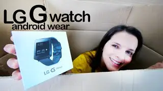 LG G watch Android Wear unboxing primer contacto