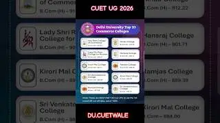 Delhi University Top 10 commerce college list with cuet ug Cutoff wise #cuet2026 #cutoff #cuet