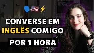 1 hora de conversação em inglês! (BÁSICO e DEVAGAR) - 11 perguntas SIMPLES para o dia a dia