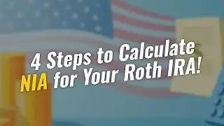 4 Key Steps to Calculate NIA for Roth IRA Recharacterization 📊💰