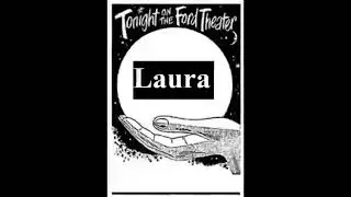 The Ford Theater 48-05-30 ep035 Laura