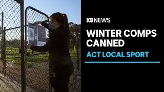 No hopes for local sporting competitions in Canberra to be completed this winter | ABC News