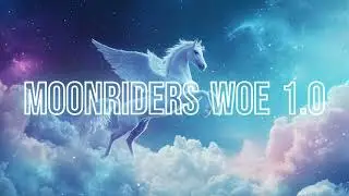 [MOTR] MoonRiders WoE 1.0 AB POV [09/03/2025]