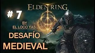 ELDEN RING [DESAFIO CABALLERO MEDIEVAL] #7. #eldenringlive #eldenringstream #letsplay #soulslike