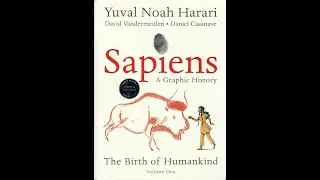 Sapiens: Графическая история Юваля Ноя Харари