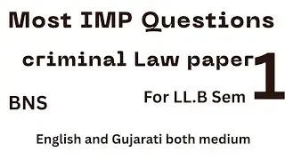 Criminal Law paper 1 Most Important Questions | LL.B Sem 1 IMP 🧑&zwj;⚖️ | Bhartiya nyaay Sanhita #llb 