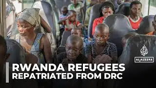 Rwandan refugees return home from DRC amid claims of forced repatriations