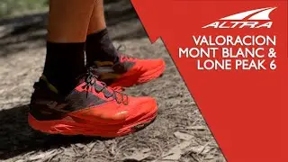 ALTRA MONT BLANC & ALTRA LONE PEAK 6 👟