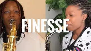 Finesse - Saxophone Cover by Ariana Stanberry & Erisa Nicole