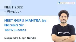 NEET Guru Mantra by Naruka Sir | Physics | NEET 2022 | Deependra Singh Naruka