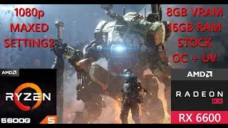 Titanfall 2 | AMD Ryzen 5 5600G + RX6600 | PC Benchmark | Max Settings | 1080p | STOCK vs OC