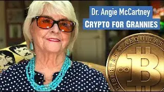88 Yr Old Dr. Angie McCartney's Crypto for Grannies