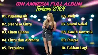 FULL ALBUM DIN ANNESIA TERBARU 2024 (VIRAL TIKTOK)