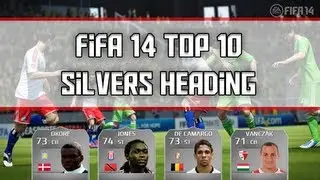 Fifa 14 Ultimate Team - Top 10 Silvers Heading