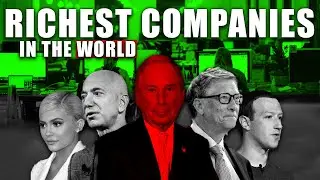 Top 10 Richest Companies in the World 2024: Biggest Global Giants