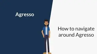 Agresso - How to navigate around Agresso