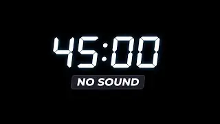 45 Minute Study Timer &ndash; No Sound | Black Screen