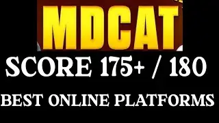 MDCAT 2025 | Best online platforms | crack mdcat in first attempt| score 175+/180|  UHS | SZABMU|