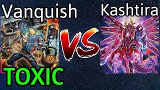 Vanquish Soul Vs Kashtira TOXIC Yu-Gi-Oh!