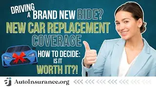 New Car Replacement Insurance: Should You Get This Coverage Today?! (2026 Expert Insights)