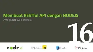 Membuat RESTful API dengan NodeJS | 16. Menambahkan JWT (JSON Web Token)