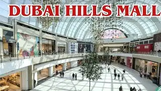 Leisure and Shopping: Dubai Hills Mall