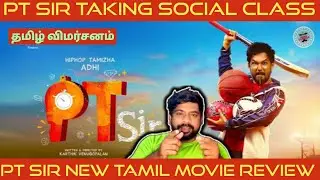 PT Sir Movie Review in Tamil by The Fencer Show | PT Sir Review in Tamil | PT Sir Tamil Review