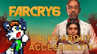 First Experience; Far Cry 6 - Talks about Accessibility