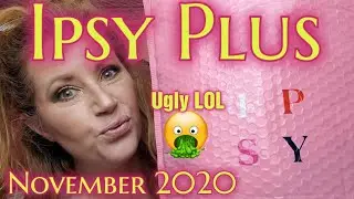 Ipsy Plus November 2020 unboxing!  Ugly what? LOL 😆  #Ipsy