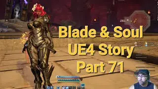 Blade & Soul UE4 Story Part 71 Final Part Of Act 2