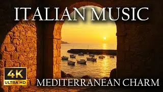 🎵 Sicilian Sunset 🎵 2+ Hours Relaxing Italian Instrumentals 4K