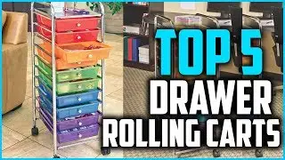 Top 5 Best Drawer Rolling Carts In 2022