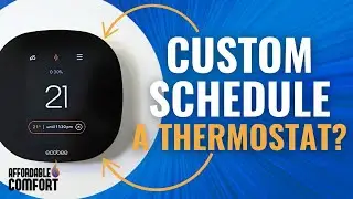 How to set your schedule on Ecobee3 Thermostat | Custom Ecobee Scheduling