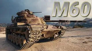 Контролируемая игра позволяет вам побеждать. ** M60* 7 убийств - 10 тыс. урона *World Of Tanks*