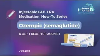Ozempic (semaglutide): Injectable GLP-1 RA Medication How-To Series