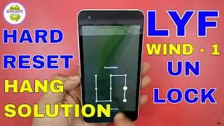 LYF Wind 1 LS-5010 Hard Reset Pattern Unlock With Hang Solution