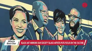 'Black Art Mirrors Our Society&rsquo;: Metro Atlanta Black Artist Puts Focus on the Culture with New Mural