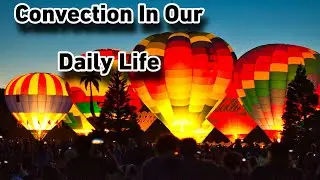 Convection | Examples Of Convection In Our Daily Life | Methods Of Reducing Convection Losses