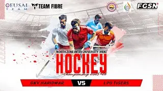 GKV HARIDWAR V/S LPU TIGERS || NORTH ZONE INTER UNIVERSITY HOCKEY CHAMPIONSHIP (MEN) 2025-26