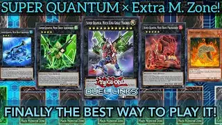 SUPER QUANTUM ft. EXTRA Monster ZONE CHANGES EVERYTHING! (Master Rule 5) [Yu-Gi-Oh! Duel Links]