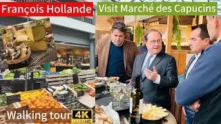 🇫🇷 Former president of France François Hollande visited Marché des Capucins, BordeauxWalking tour