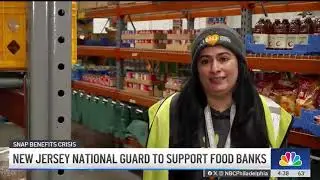 NBC 10 Philadelphia: New Jersey National Guard to Support Food Banks