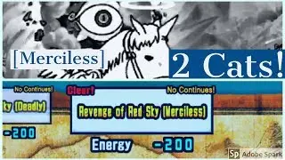 Revenge of Red Sky With 2 Cats! [Merciless] (The Battle Cats)